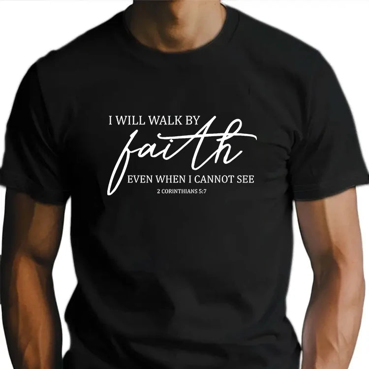 2 Corinthians 5:7 T-Shirt – Walk by Faith Bible Tee