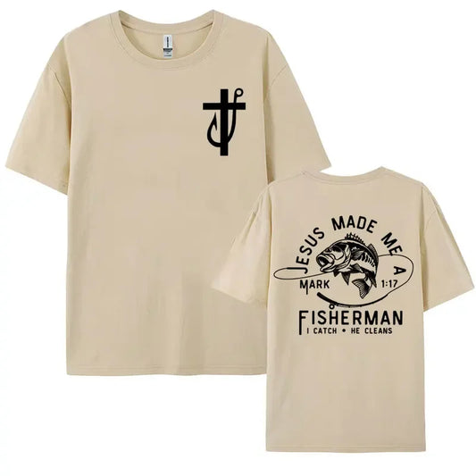 Jesus Made Me a Fisherman T-Shirt – Faith-Based Tee